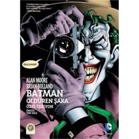 Batman - Öldüren Şaka - Alan Moore