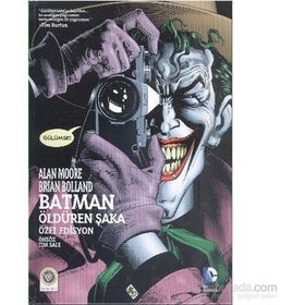 Batman - Öldüren Şaka - Alan Moore