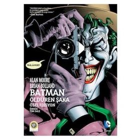 Batman - Öldüren Şaka - Alan Moore