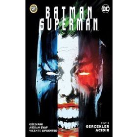 Batman / Superman 5 Gerçekler Acıdır - Greg Pak