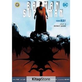 Batman-Süperman Cilt 3 İkinci Şans - Greg Pak Jeff Lemire