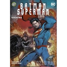 Batman Süperman Cilt: 4 - Greg Pak