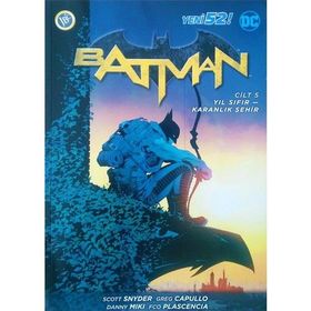 Batman Yeni 52 - 5 Yıl Sıfır - Karanlık Şehir Türkçe Çizgi Roman