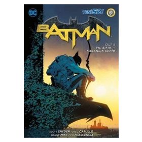 Batman Yeni 52 - 5 Yıl Sıfır - Karanlık Şehir Türkçe Çizgi Roman