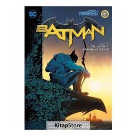 Batman Yeni 52 - 5 Yıl Sıfır - Karanlık Şehir Türkçe Çizgi Roman