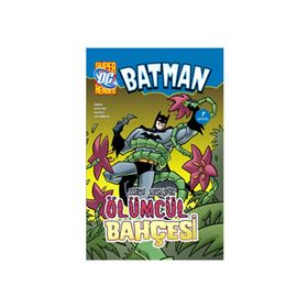 BATMAN ZEHIRLI SARMAŞIK'IN ÖLÜMCÜL BAHÇESI - BOB KANE