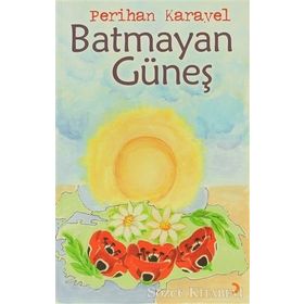 Batmayan Güneş - Perihan Karayel