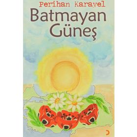 Batmayan Güneş - Perihan Karayel