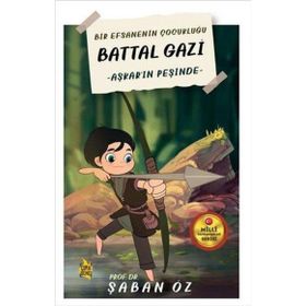 Battal Gazi - Aşkarın Peşinde - Şaban Öz