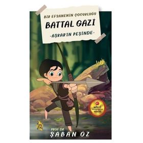 Battal Gazi - Aşkarın Peşinde - Şaban Öz