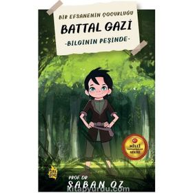 Battal Gazi - Bilginin Peşinde Şaban Öz
