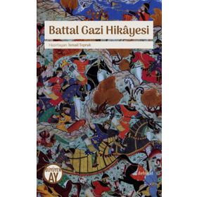 Battal Gazi Hikayesi Kollektif Büyüyen Ay Yayınları