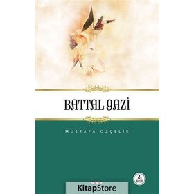 BATTAL GAZI - MUSTAFA ÖZÇELIK