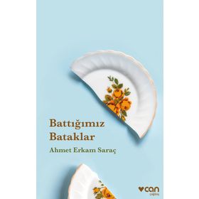 Battığımız Bataklar - Ahmet Erkam Saraç