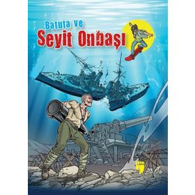 Batuta ve Seyit Onbaşı - Turan Dertli