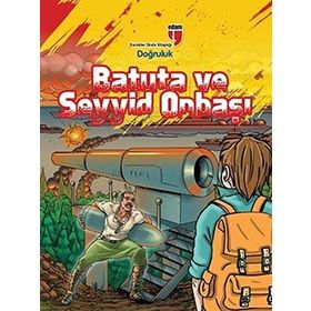 BATUTA VE SEYYID ONBAŞI - DOĞRULUK - TURAN DERTLI