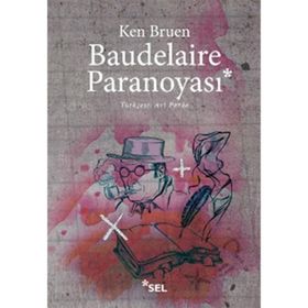 BAUDELAIRE PARANOYASI - KEN BRUEN