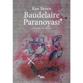 BAUDELAIRE PARANOYASI - KEN BRUEN