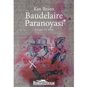 BAUDELAIRE PARANOYASI - KEN BRUEN