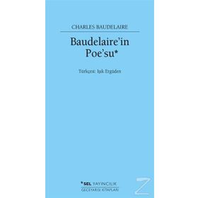 Baudelaire'nin Poe'su - Charles Baudelaire