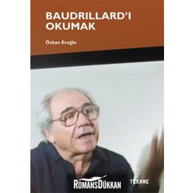 Baudrillard’ı Okumak - Özkan Eroğlu