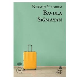 Bavula Sığmayan - Nermin Yıldırım