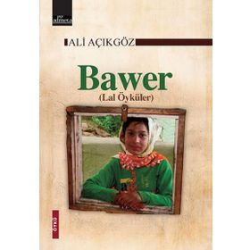 Bawer - Lal Öyküler - Ali Açıkgöz