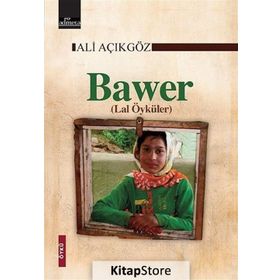 Bawer - Lal Öyküler - Ali Açıkgöz
