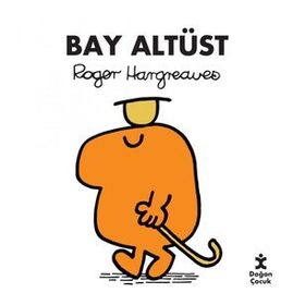 Bay Altüst - Roger Hargreaves