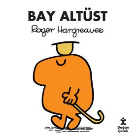 Bay Altüst - Roger Hargreaves