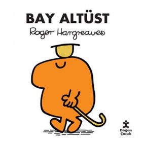 Bay Altüst - Roger Hargreaves