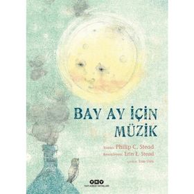 Bay Ay İçin Müzik - Philip C. Stead