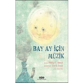 Bay Ay İçin Müzik - Philip C. Stead