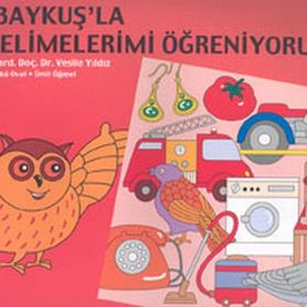 Bay Baykuş’la İlk Kelimelerimi Öğreniyorum - Yard Vesile Yıldız