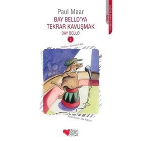 Bay Bello’ya Tekrar Kavuşmak 3 - Paul Maar