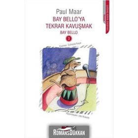Bay Bello’ya Tekrar Kavuşmak 3 - Paul Maar