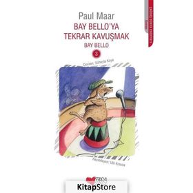 Bay Bello’ya Tekrar Kavuşmak 3 - Paul Maar