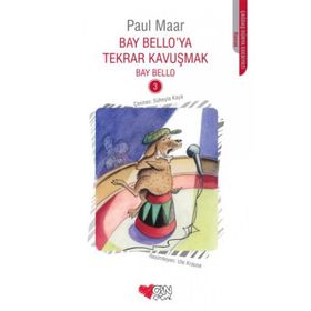 Bay Bello’ya Tekrar Kavuşmak 3 - Paul Maar