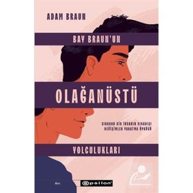 Bay Braun’un Olağanüstü Yolculukları-Adam Braun