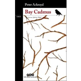 Bay Cadmus Peter Ackroyd Yapı Kredi Yayınları