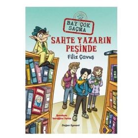 Bay Çok Saçma 2 - Sahte Yazarın Peşinde - Filiz Çavuş