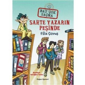 Bay Çok Saçma 2 - Sahte Yazarın Peşinde - Filiz Çavuş