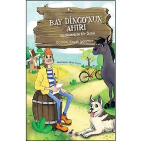 Bay Dingo'nun Ahırı - Gülsüm Koçak Sönmez