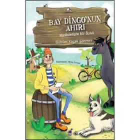 Bay Dingo'nun Ahırı - Gülsüm Koçak Sönmez