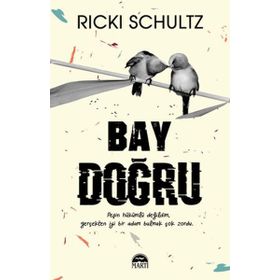 Bay Doğru - Ricki Schultz