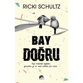 Bay Doğru - Ricki Schultz