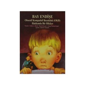 Bay Endişe - Obsesif Kompulsif Bozukluk - Holly L. Niner