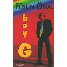 BAY G - FÜSUN ÖNAL
