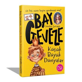Bay Geveze-Küçük Büyük Dünyalar-Carolin Luciani