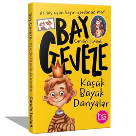 Bay Geveze-Küçük Büyük Dünyalar-Carolin Luciani